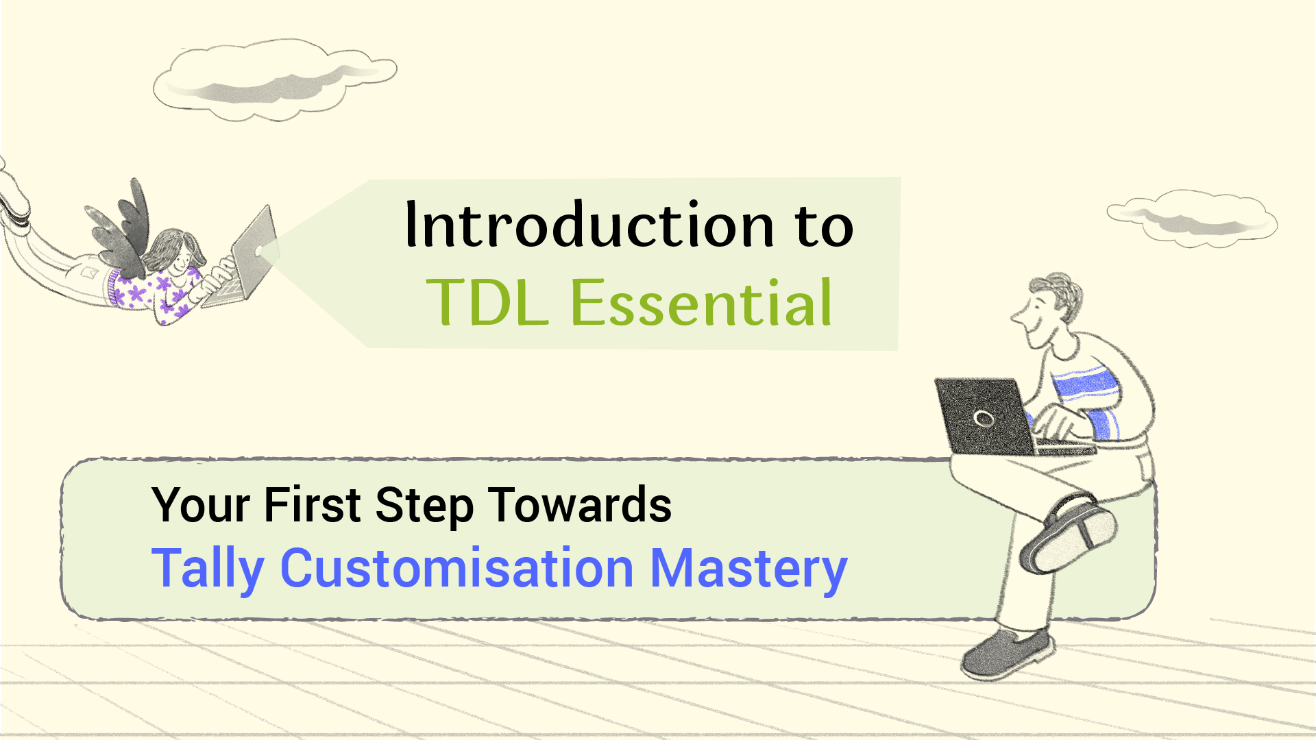 Introduction to TDL Essential: Your First Step Towards Tally Customisation Mastery
