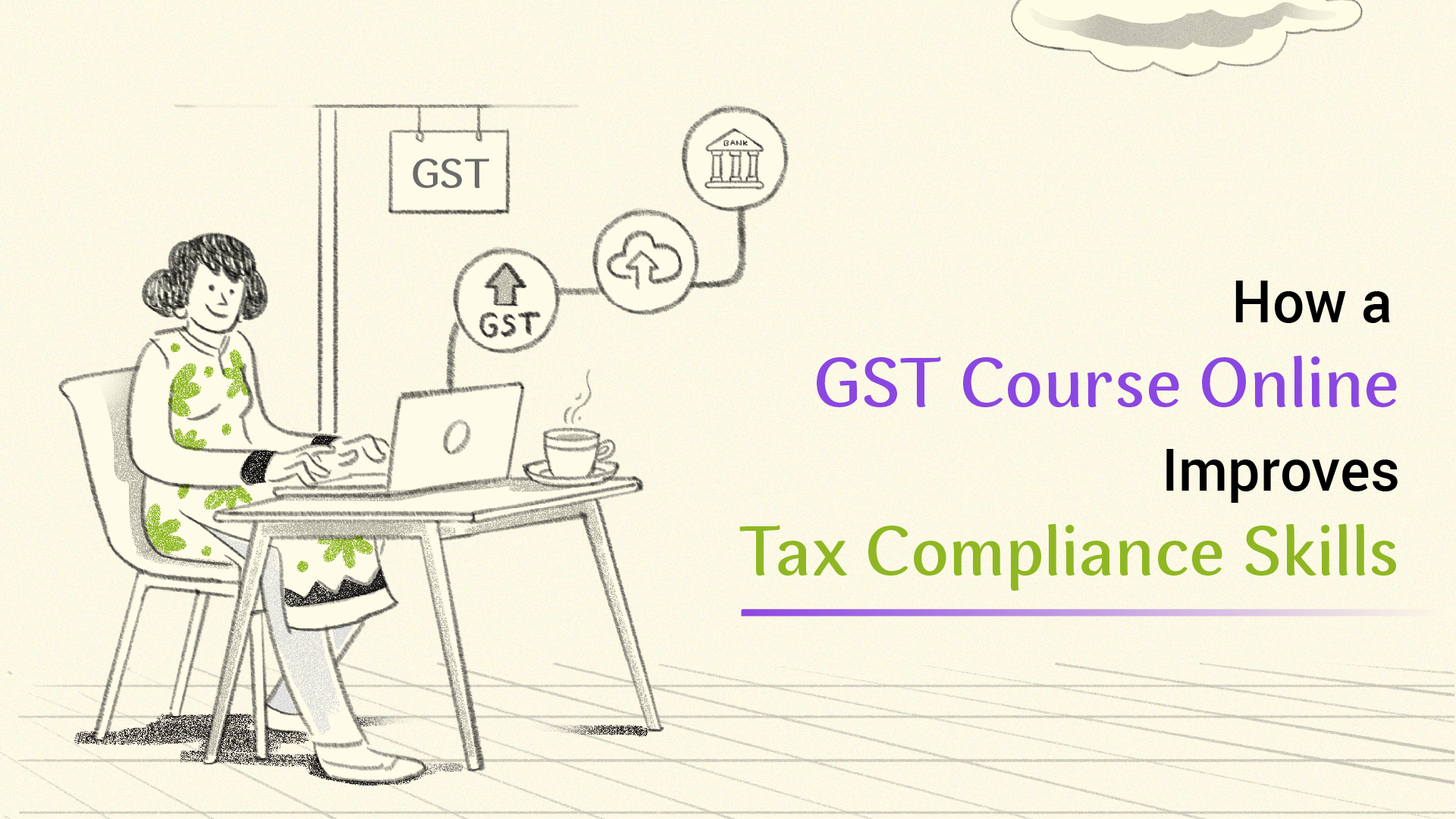 How a GST Course Online Improves Tax Compliance Skills