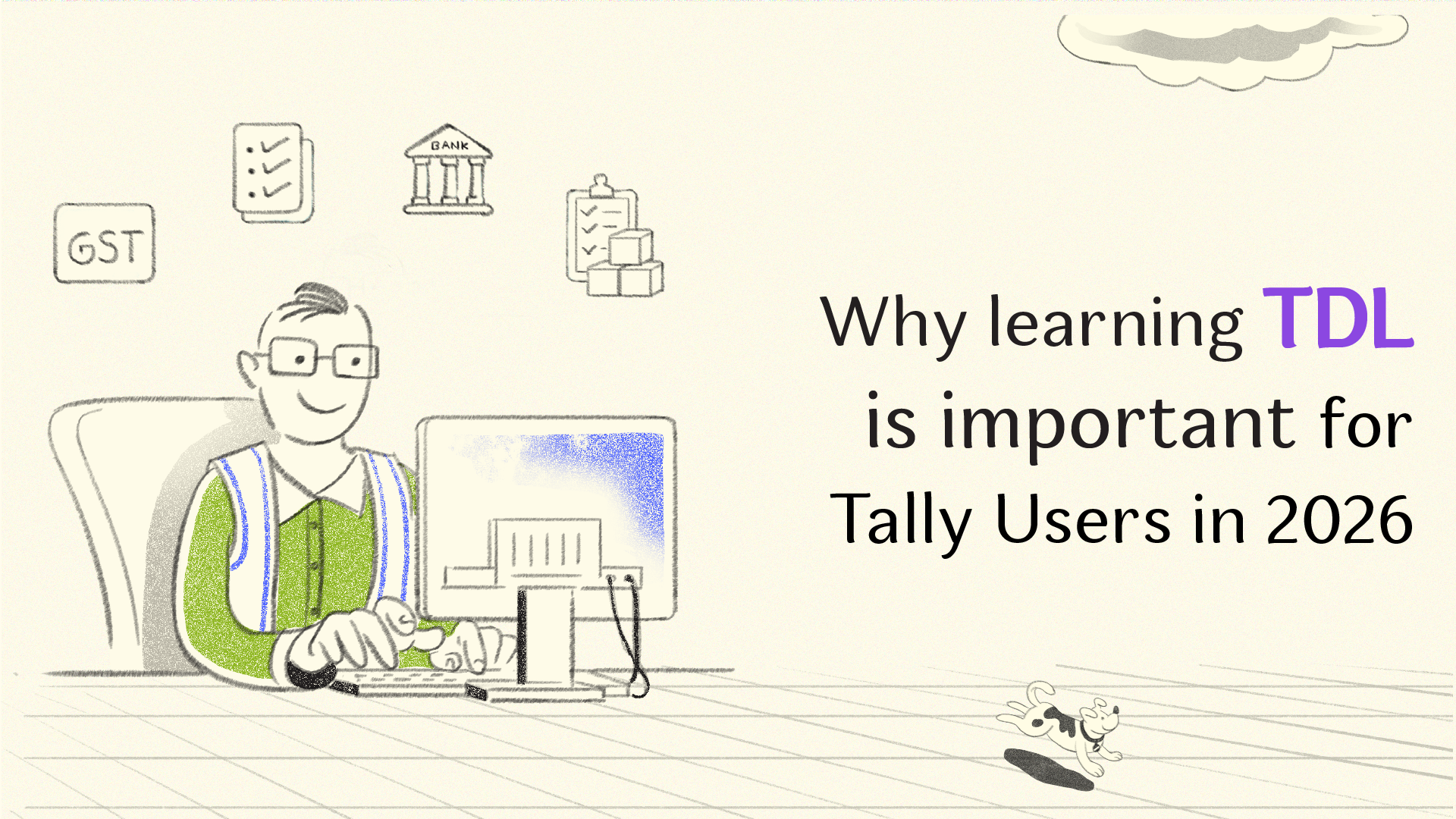 Why Learning TDL is Important for Tally Users in 2026